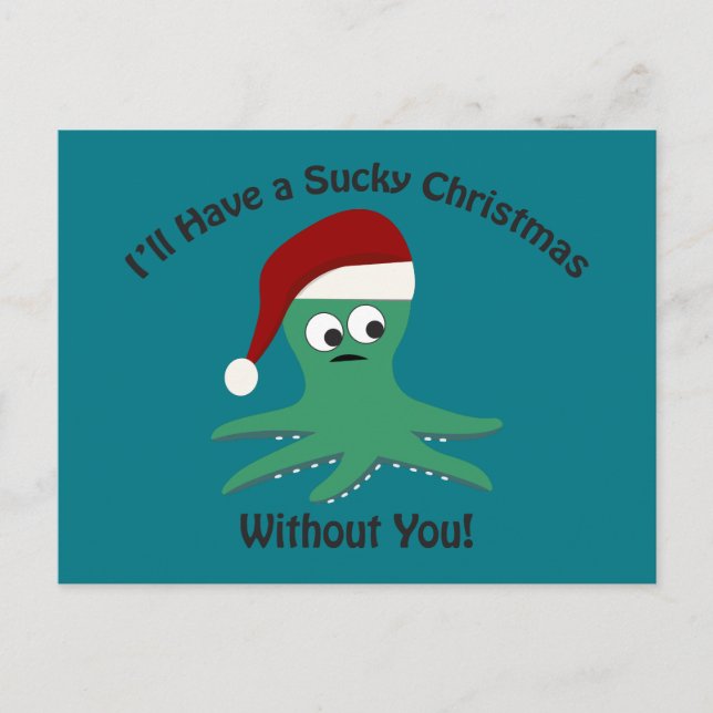 Sucky Christmas Without You Holiday Postcard (Front)