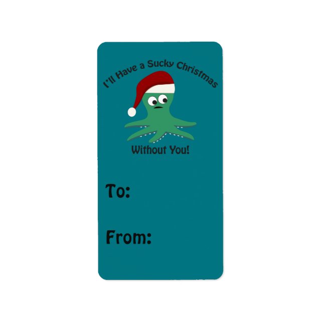 Sucky Christmas Without You Octopus Label (Front)