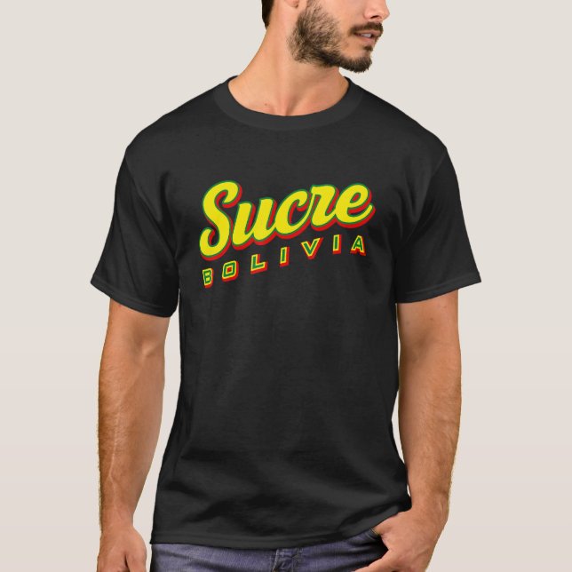 Sucre Bolivia T-Shirt (Front)