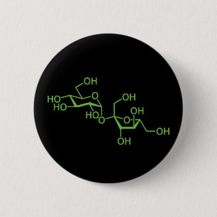 Sucrose Sugar Molecule Chemical Diagram 6 Cm Round Badge