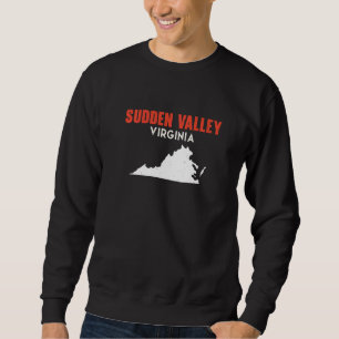 Sudden Valley Washington USA State America Travel  Sweatshirt