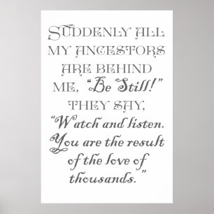 Suddenly all my ancestors are behind me, “Be Sti Poster