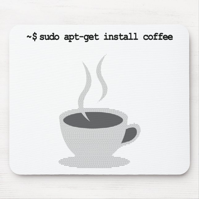 sudo apt-get install coffee Funny Linux Command Mouse Pad (Front)