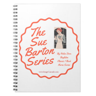 Sue Barton - Our Favourite Nurse! Notebook
