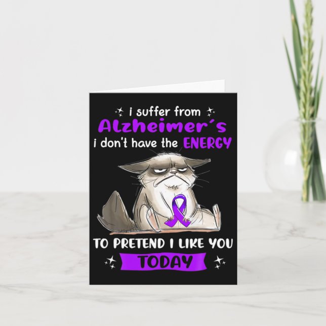 Suffer From Alzheimerheimer S Awareness Fun Cat  Card (Front)