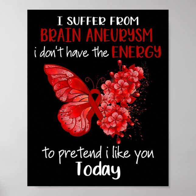 Suffer From Brain Aneurysm Awareness Butterfly Bur Poster (Front)