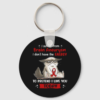 Suffer From Brain Aneurysm Awareness Fun Cat  Key Ring