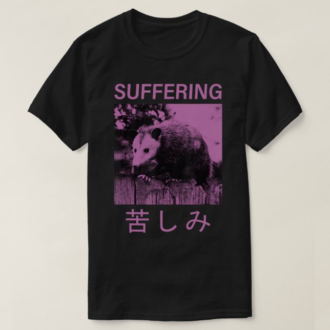 Suffering Opossum Funny Possum T-Shirt (Design Front)