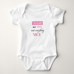 SUGAR AND SPICE AND EVERYTHING NICE one-piece Baby Bodysuit