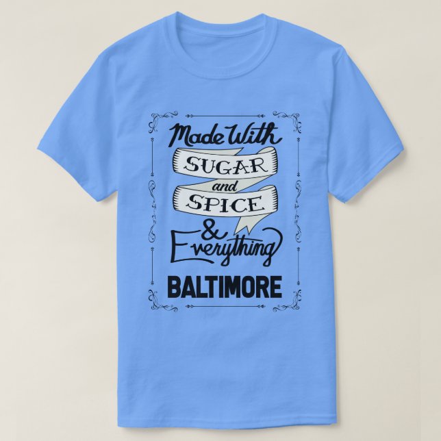 Sugar and Spice Baltimore T-Shirt (Design Front)