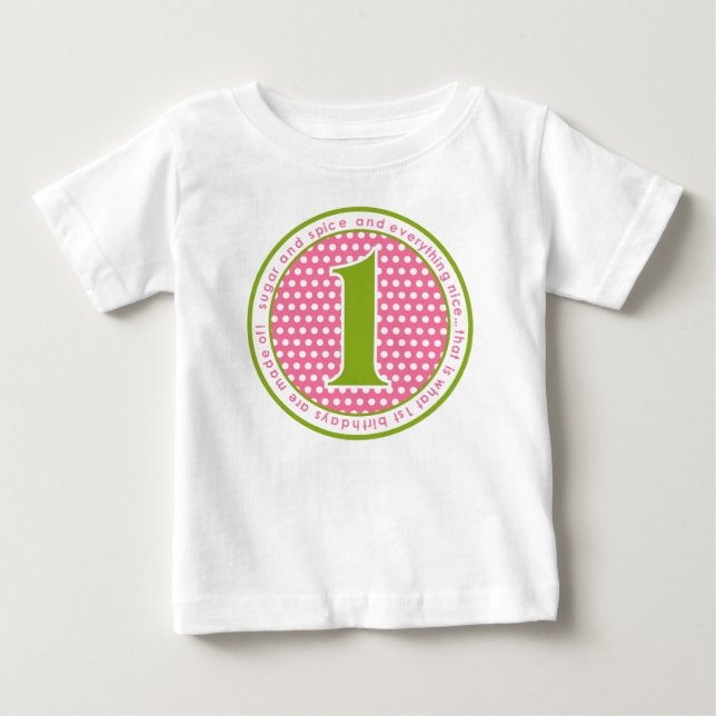 Sugar and Spice First Birthday T shirt (Front)