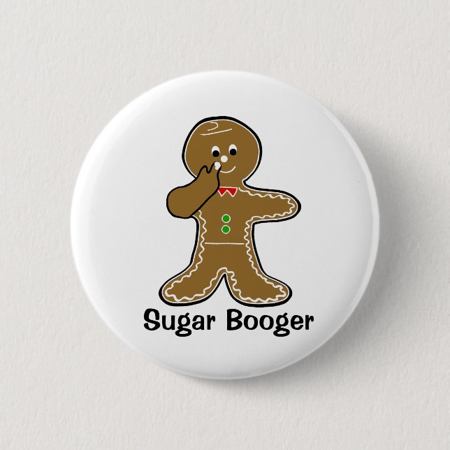 Sugar Booger 6 Cm Round Badge (Front)