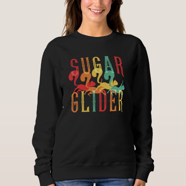 Sugar Glider Flying Squirrel Fans Forest Animal Ro Sweatshirt (Front)