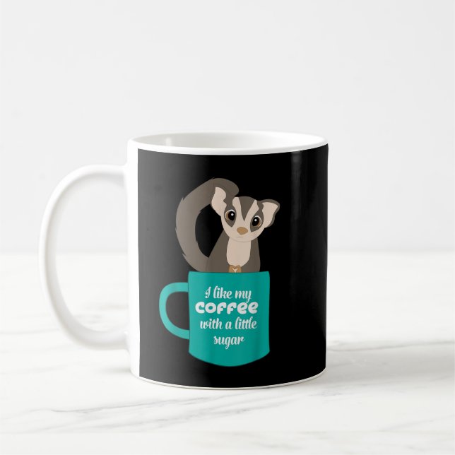 Sugar Glider   for Sugar Glider and Coffee Lovers Coffee Mug (Left)