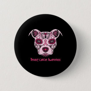 Sugar Pitbull Dog Breast Cancer Awareness Day Of T 6 Cm Round Badge
