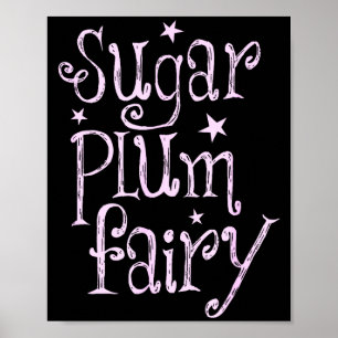 Sugar Plum Fairy Cute Christmas  Poster