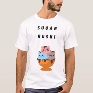 Sugar  Rush! T-Shirt