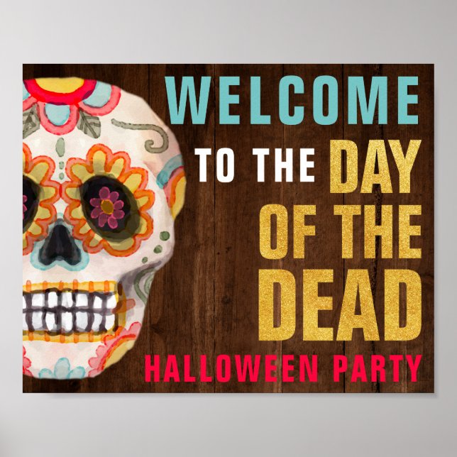 Sugar Skull Day of Dead Halloween Party Welcome Poster (Front)