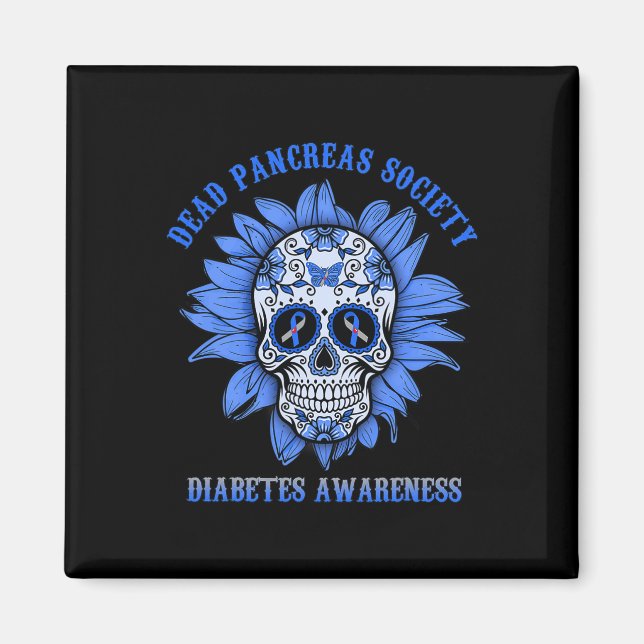 Sugar Skull Flower Dead Pancreas Society Diabetes  Magnet (Front)