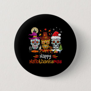 Sugar Skull Hallothanksmas Halloween Thanksgiving  6 Cm Round Badge