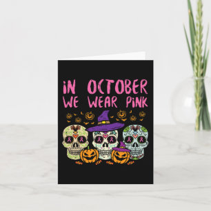 Sugar Skull October Pink Breast Cancer Awareness H Card