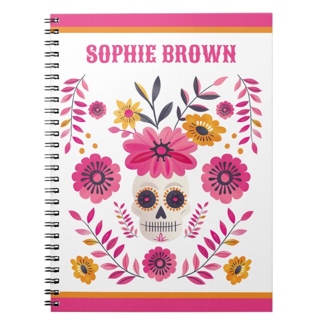 Sugar Skull Pink Mexican Floral Motif Custom Name  Notebook (Front)