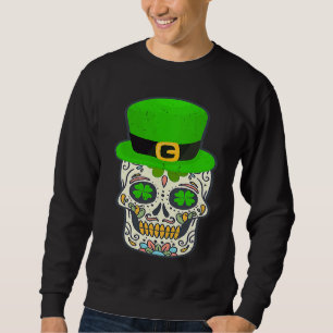 Sugar Skull Saint Patricks Day Of Dead Lucky Hallo Sweatshirt