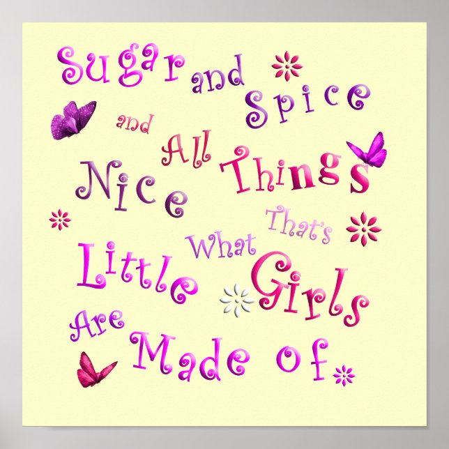 Sugar Spice All things Nice Cute Poster Print (Front)