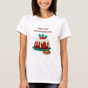 Sugar, spice, and everything iced T-Shirt