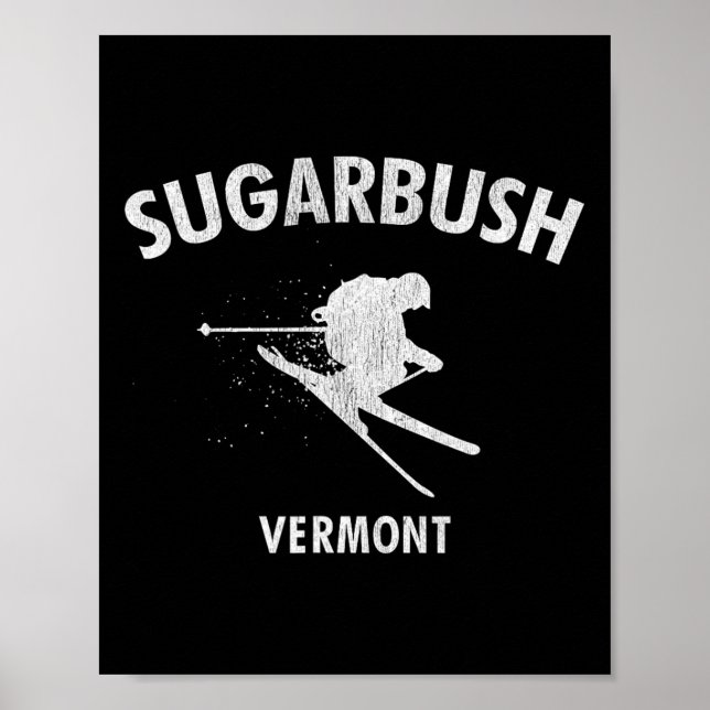 Sugarbush Skiing Tee Vermont Ski  Poster (Front)