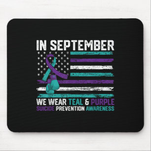 Suicide Awareness 2024 In September We Wear Teal P Mouse Pad