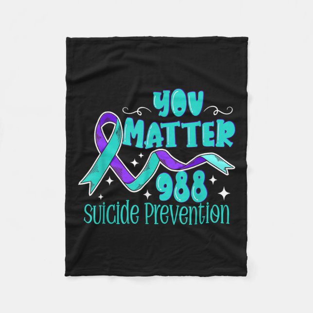 Suicide Awareness - 988 Shirt - Suicide Prevention Fleece Blanket (Front)