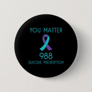 Suicide Awareness - 988  - Suicide Prevention 988  6 Cm Round Badge