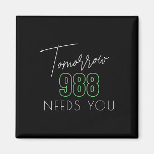 Suicide Awareness 988 - Suicide Prevention  Magnet