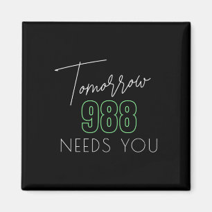 Suicide Awareness 988 - Suicide Prevention  Magnet