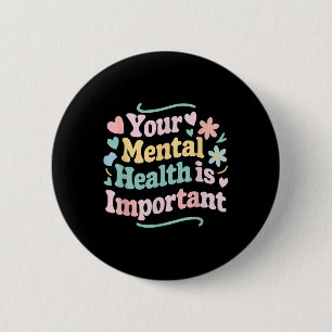 Suicide Awareness Depression Anxiety Mental Health 6 Cm Round Badge