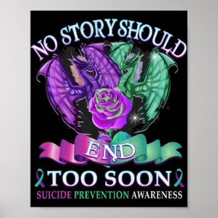 Suicide Awareness Dragon No Story Should End Too Poster