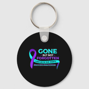 Suicide Awareness Gone But Not Forgotten Key Ring