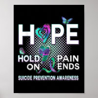 Suicide Awareness Hope Acronym Hold On Pain Ends W
