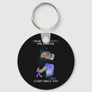Suicide Awareness I Wear Teal & Purple For Som Key Ring