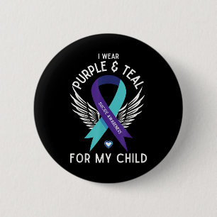 Suicide Awareness I Wear Teal And Purple For My Ch 6 Cm Round Badge