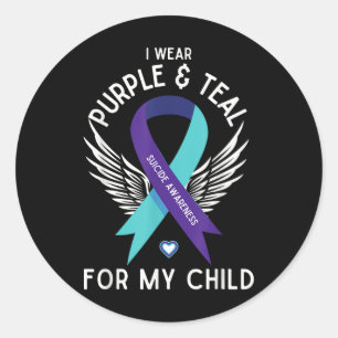 Suicide Awareness I Wear Teal And Purple For My Ch Classic Round Sticker