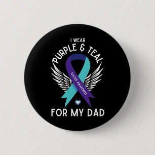 Suicide Awareness I Wear Teal And Purple For My Da 6 Cm Round Badge