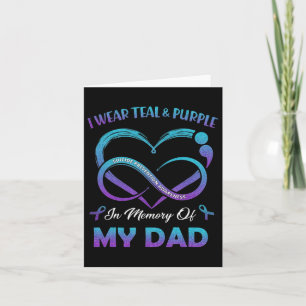 Suicide Awareness I Wear Teal And Purple In Memory Card