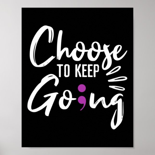 Suicide Awareness Keep Goin  Poster (Front)