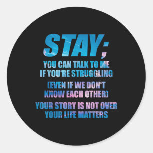 Suicide Awareness Mental Health Awareness _ Mens & Classic Round Sticker