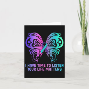 Suicide Awareness Mental Health - I Have Time To Card