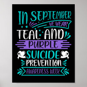 Suicide Awareness Prevention September We Wear Tea Poster