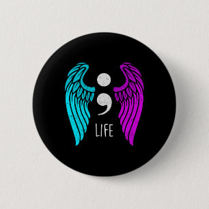 Suicide Awareness - Semi Colon Life Angel  6 Cm Round Badge