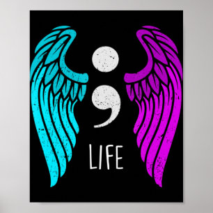 Suicide Awareness - Semi colon Life Angel Poster